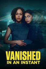 Watch Vanished in an Instant Fmovies