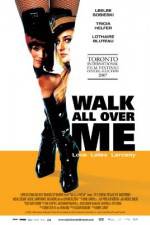 Watch Walk All Over Me Fmovies