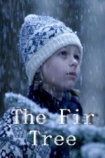 Watch The Fir Tree Fmovies