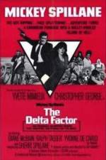 Watch The Delta Factor Fmovies