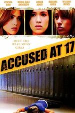 Watch Accused at 17 Fmovies
