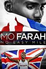 Watch Mo Farah: No Easy Mile Fmovies