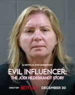 Watch Evil Influencer: The Jodi Hildebrandt Story Fmovies