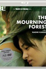 Watch The Mourning Forest Fmovies