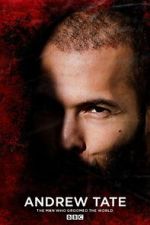 Watch Andrew Tate: The Man Who Groomed the World? Fmovies