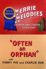 Watch Often an Orphan (Short 1949) Fmovies