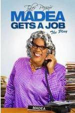 Watch Tyler Perry's Madea Gets a Job The Play Fmovies