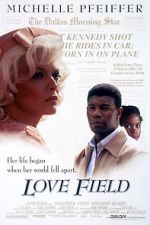 Watch Love Field Fmovies