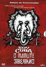 Watch I am Cuba, the Siberian Mammoth Fmovies