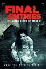 Watch The Video Diary of Madi O, Final Entries Fmovies