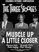 Watch Muscle Up a Little Closer Fmovies
