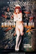Watch Stripped to Kill II Live Girls Fmovies
