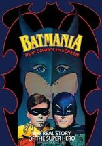 Watch Batmania: From Comics to Screen Fmovies