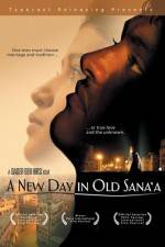 Watch A New Day in Old Sana'a Fmovies