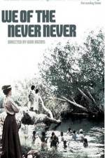 Watch We of the Never Never Fmovies