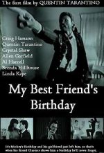 Watch My Best Friend's Birthday Fmovies
