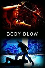 Watch Body Blow Fmovies