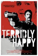 Watch Terribly Happy Fmovies