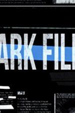 Watch The Dark Files Fmovies