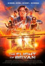 Watch The Flight of Bryan Fmovies