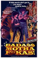 Watch Bada$$ Mothaf**kas Fmovies