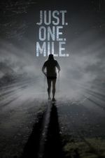 Watch Just. One. Mile. Fmovies