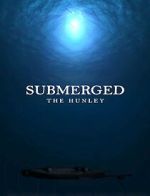 Watch Submerged: The Hunley Fmovies