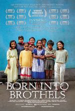 Watch Born Into Brothels: Calcutta\'s Red Light Kids Fmovies