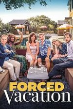 Watch Forced Vacation Fmovies