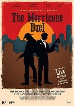 Watch The Most Dangerous Concert Ever: The Morricone Duel Fmovies