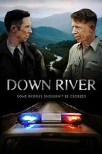 Watch Down River Fmovies