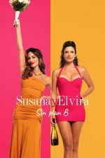Watch Susana and Elvira: No Plan B Fmovies