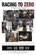 Watch Racing to Zero in Pursuit of Zero Waste Fmovies