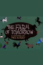 Watch The Farm of Tomorrow Fmovies