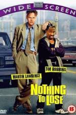 Watch Nothing to Lose Fmovies
