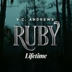 Watch V.C. Andrews\' Ruby Fmovies