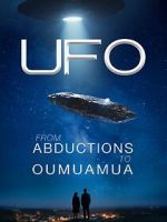 Watch UFO from Abductions to Oumuamua Fmovies