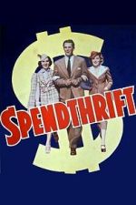 Watch Spendthrift Fmovies