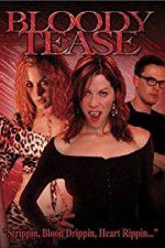 Watch Bloody Tease Fmovies