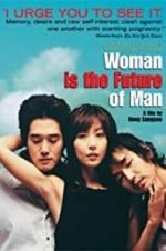Watch Woman Is the Future of Man Fmovies