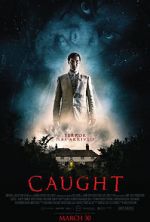 Watch Caught Fmovies