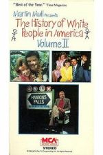Watch The History of White People in America: Volume II Fmovies