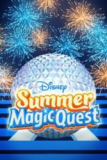 Watch Disney Summer Magic Quest (TV Special 2022) Fmovies