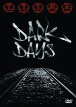 Watch Dark Days Fmovies