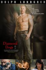 Watch Diamond Dogs Fmovies