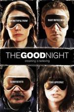 Watch The Good Night Fmovies