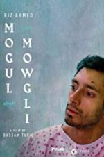 Watch Mogul Mowgli Fmovies