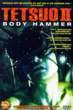 Watch Tetsuo II: Body Hammer Fmovies