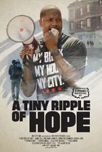 Watch A Tiny Ripple of Hope Fmovies