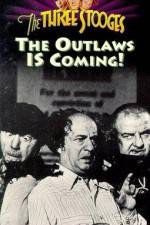 Watch The Outlaws Is Coming Fmovies